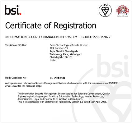 ISO/IEC 27001:2022 Information Security Management System Certified 2025 - bebo Technologies ISO/IEC 27001:2022 Information Security Management System Certified 2025
